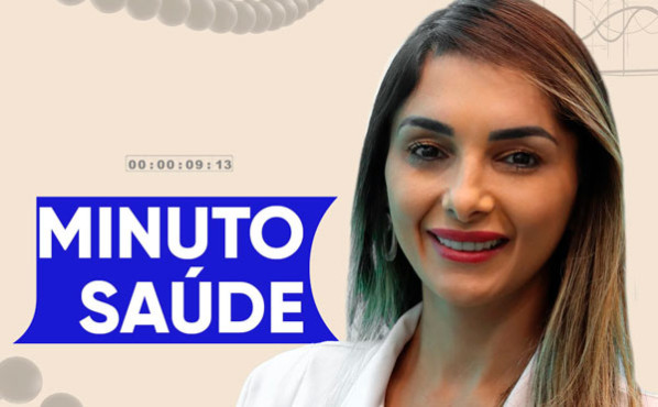 Minuto Saúde com Helen Brambila